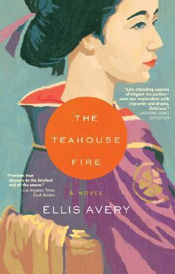 Book cover of The Teahouse Fire by Ellis Avery