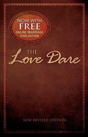 Book cover of The Love Dare by Stephen Kendrick, Alex Kendrick