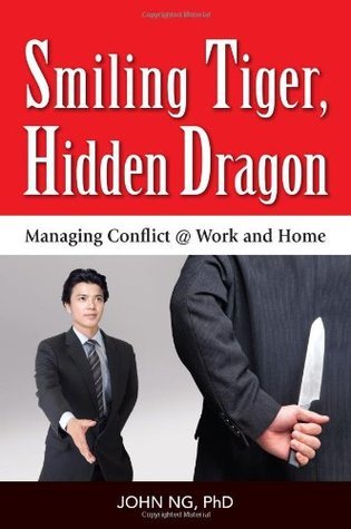 Book cover of Smiling Tiger, Hidden Dragon by John Ng