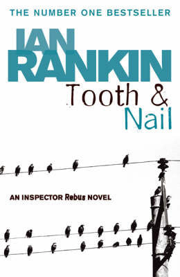 Book cover of Tooth & Nail by Ian Rankin