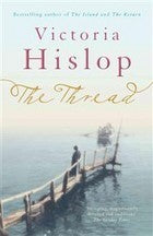 Book cover of The Thread by Victoria Hislop