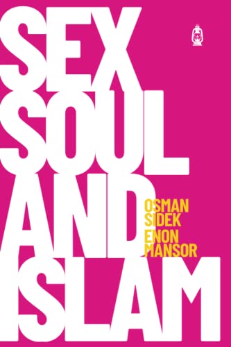 Book cover of Sex, Soul and Islam by Osman  Sidek, Enon mansor
