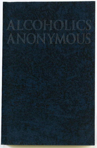 Book cover of Alcoholics Anonymous by Alcoholics Anonymous