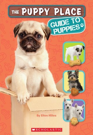 Book cover of The Puppy Place: Guide to Puppies by Ellen Miles