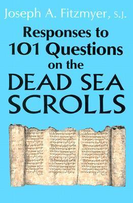 Book cover of Responses To 101 Questions On The Dead Sea Scrolls by Joseph A. Fitzmyer