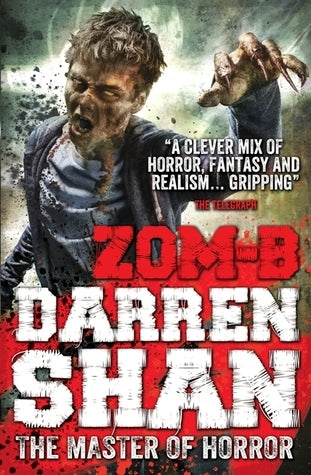 Book cover of Zom-B by Darren Shan