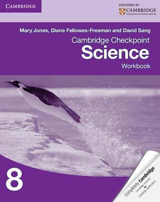Book cover of Cambridge Checkpoint Science Workbook 8 by Mary  Jones, Diane Fellowes-Freeman, David Sang