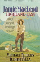 Book cover of Jamie MacLeod: Highland Lass by Michael R. Phillips, Judith Pella