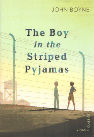 Book cover of The Boy In The Striped Pyjamas by John Boyne