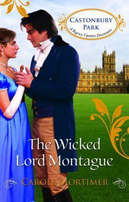 Book cover of The Wicked Lord Montague by Carole Mortimer