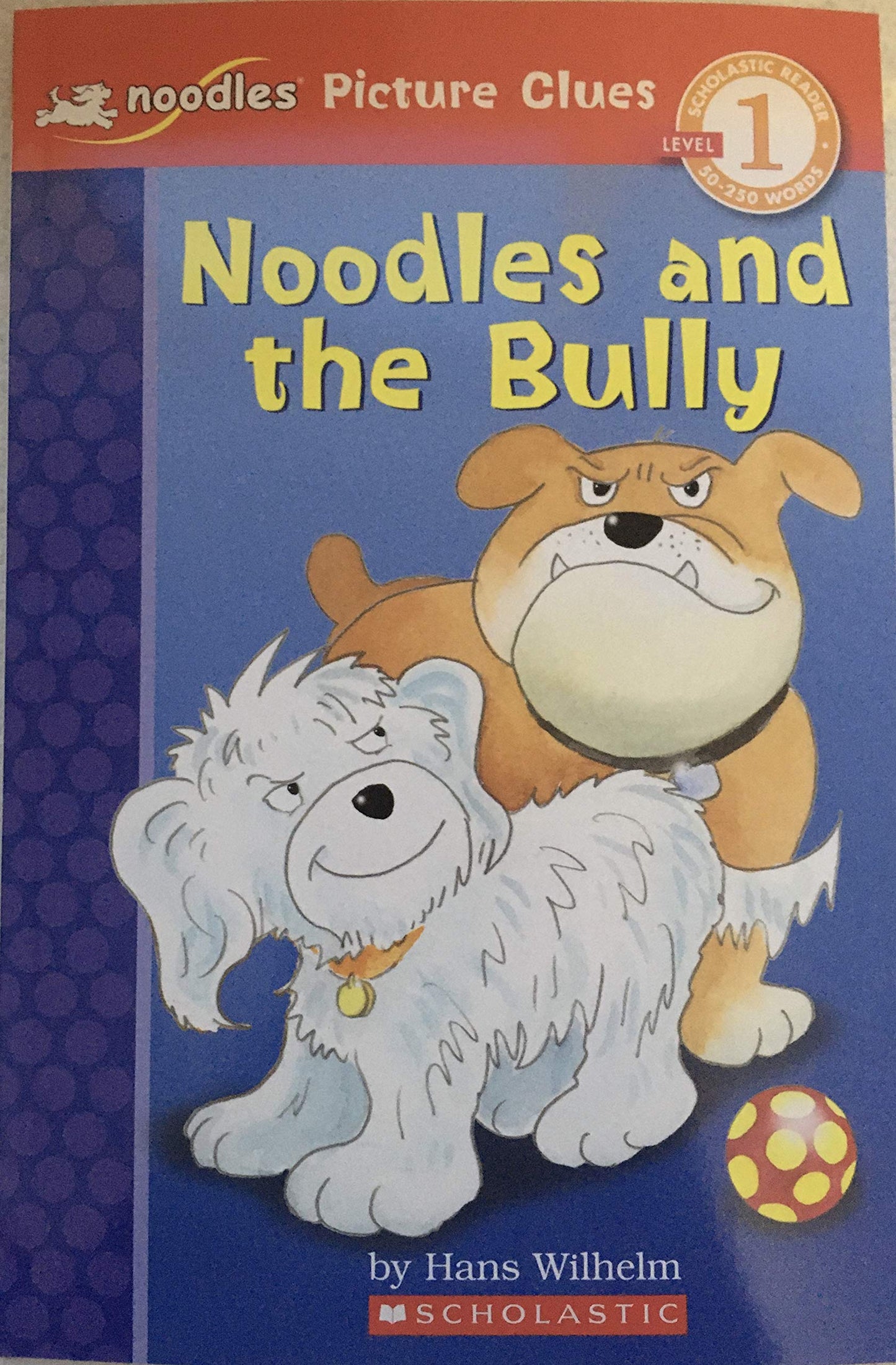 Book cover of Noodles And The Bully by Hans Wilhelm
