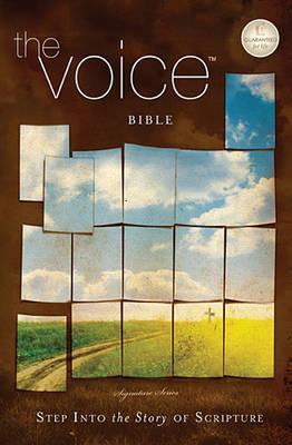Book cover of The Voice Bible, Personal Size, Paperback: Step Into the Story of Scripture by Anonymous