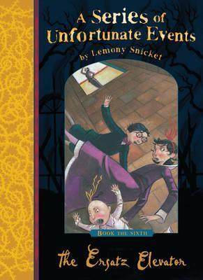 Book cover of The Ersatz Elevator by Lemony Snicket