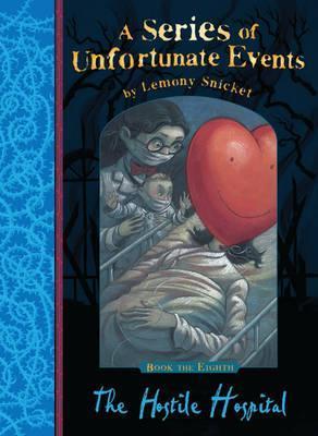 Book cover of The Hostile Hospital by Lemony Snicket