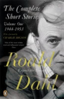Book cover of The Complete Short Stories: Volume One 1944-1953 by Roald Dahl