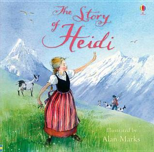 Book cover of The Story of Heidi by Alan Marks
