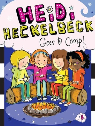 Book cover of Heidi Heckelbeck Goes to Camp! by Wanda Coven