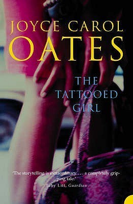 Book cover of The Tattooed Girl by Joyce Carol Oates