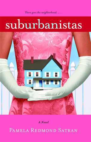 Book cover of Suburbanistas by Pamela Redmond Satran