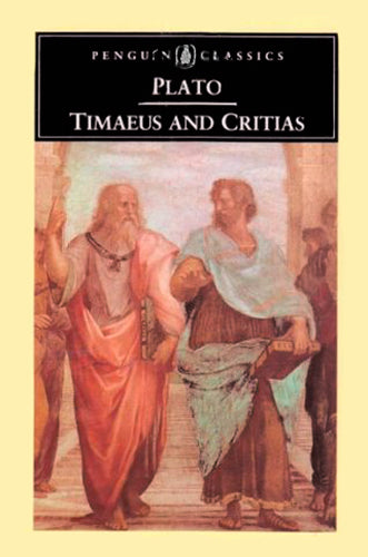 Book cover of Timaeus And Critias by Plato, Desmond Lee (Trans.)