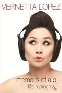 Book cover of Memoirs of a DJ: Life in Progress by Vernetta Lopez