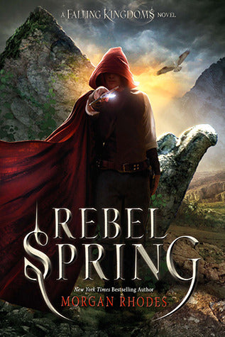 Book cover of Rebel Spring by Morgan Rhodes, Michelle Rowen