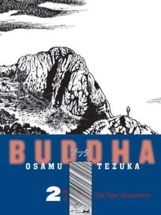 Book cover of Buddha, Vol. 2: The Four Encounters by Osamu Tezuka