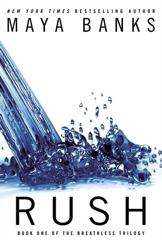 Book cover of Rush by Maya Banks