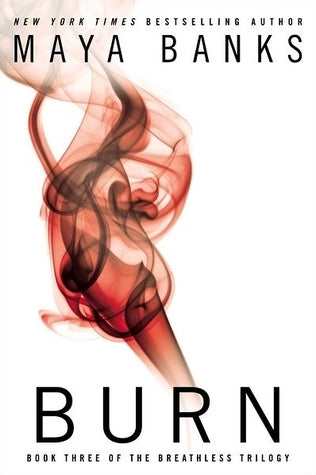 Book cover of Burn by Maya Banks