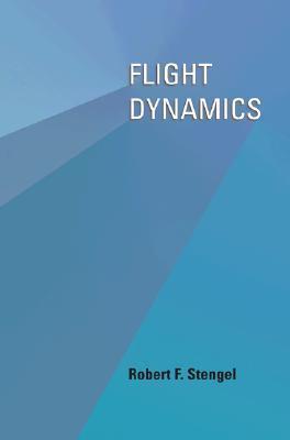 Book cover of Flight Dynamics by Robert F. Stengel