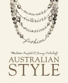 Book cover of Australian Style by Melissa Penfold, Jenny Tabakoff