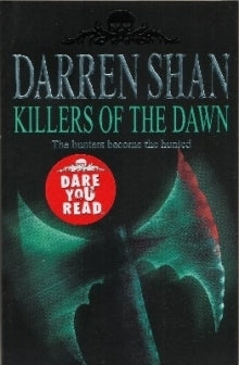 Book cover of Killers Of The Dawn by Darren Shan