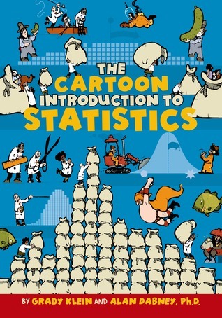 Book cover of The Cartoon Introduction To Statistics by Grady Klein, Alan Dabney
