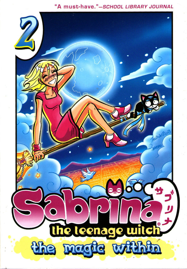 Book cover of Sabrina The Teenage Witch: The Magic Within, Vol. 2 by Tania del Rio (Story & Pencils)