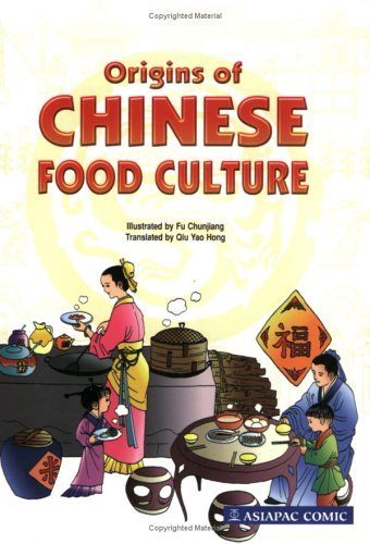 Book cover of Origins Of Chinese Food Culture by Qiu Yao Hong (Illus.), Wu Jingyu (Trans.)