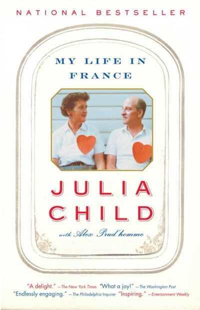 Book cover of My Life in France by Julia Child, Alex Prud’homme