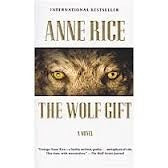 Book cover of The Wolf Gift by Anne Rice
