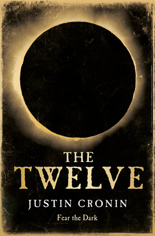 Book cover of The Twelve by Justin Cronin