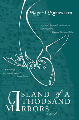 Book cover of Island Of A Thousand Mirrors by Nayomi Munaweera