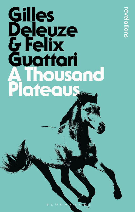 Book cover of A Thousand Plateaus: Capitalism and Schizophrenia by Gilles Deleuze, Félix Guattari