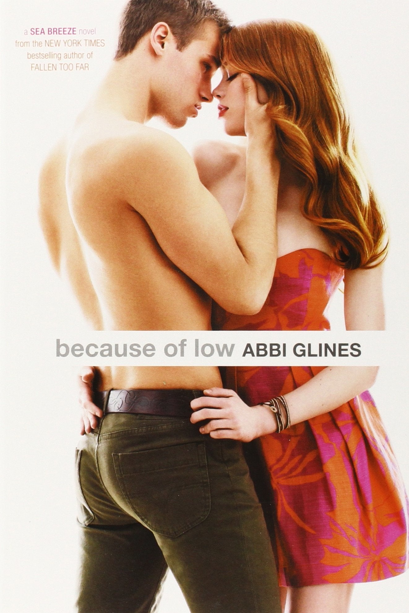Book cover of Because Of Low by Abbi Glines