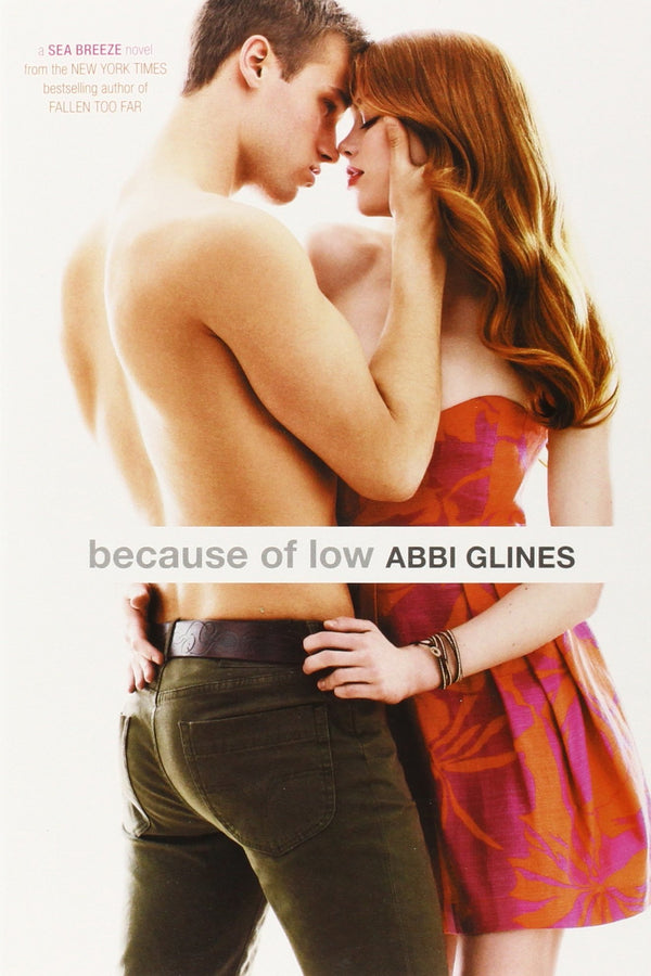Book cover of Because Of Low by Abbi Glines