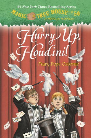Book cover of Hurry Up, Houdini! by Mary Pope Osborne, Salvatore Murdocca (Illustrations)