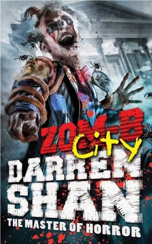 Book cover of Zom-B City by Darren Shan