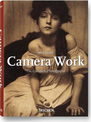 Book cover of Camera Work: The Complete Photographs 1903-1917 by Alfred Stieglitz, Pamela Roberts