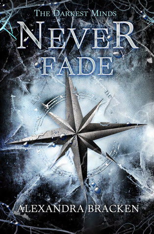 Book cover of Never Fade by Alexandra Bracken