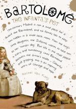 Book cover of Bartolomé: The Infanta's Pet by Rachel van Kooij