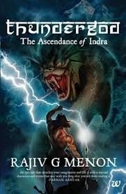 Book cover of Thundergod - The Ascendance Of Indra by Rajiv G. Menon