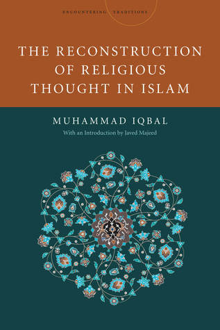 Book cover of The Reconstruction of Religious Thought in Islam by Muhammad Iqbal