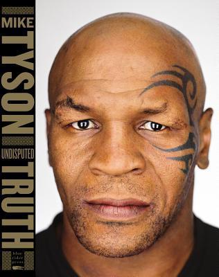 Book cover of Undisputed Truth by Mike Tyson, Larry Sloman